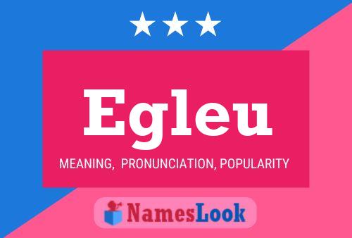 Egleu Name Poster