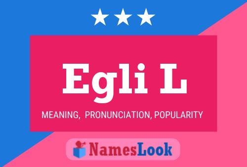 Egli L Name Poster