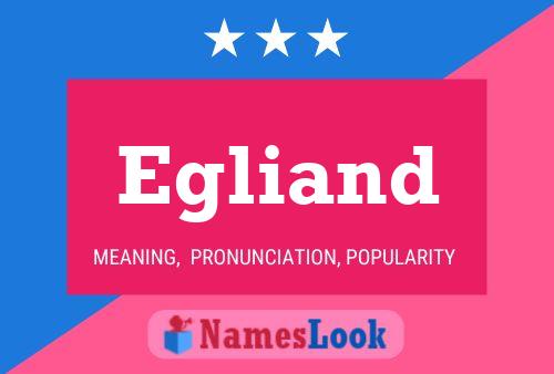 Egliand Name Poster