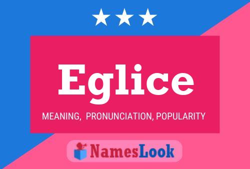 Eglice Name Poster