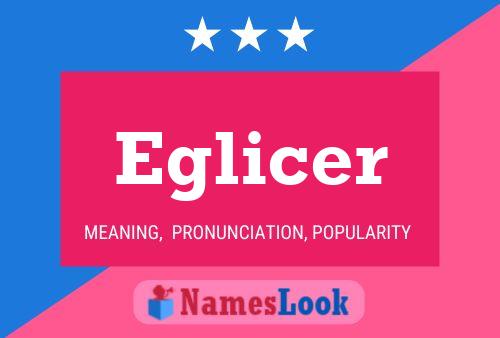 Eglicer Name Poster