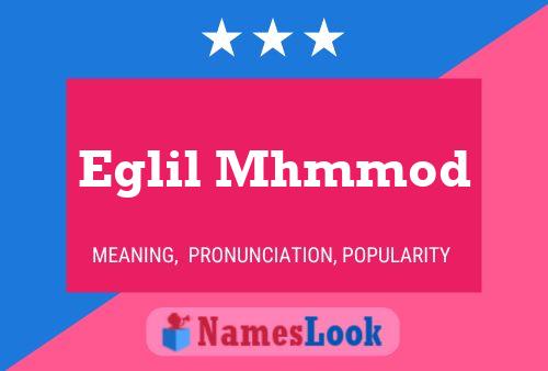 Eglil Mhmmod Name Poster