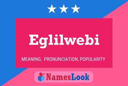 Eglilwebi Name Poster