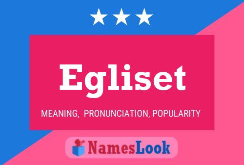 Egliset Name Poster