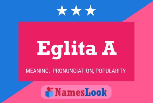 Eglita A Name Poster