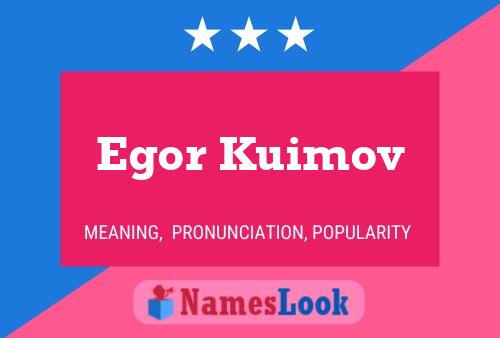 Egor Kuimov Name Poster