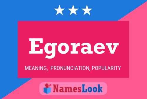 Egoraev Name Poster