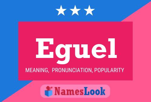 Eguel Name Poster