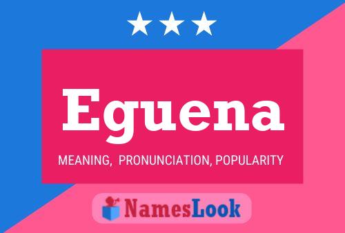 Eguena Name Poster