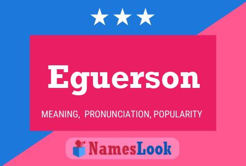 Eguerson Name Poster