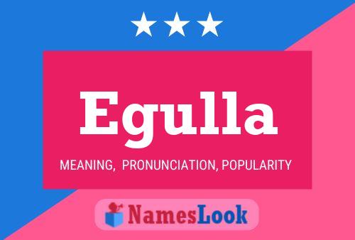 Egulla Name Poster