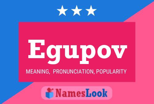 Egupov Name Poster