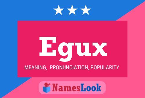 Egux Name Poster