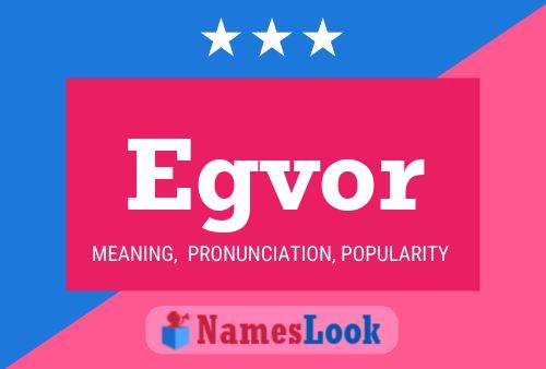 Egvor Name Poster