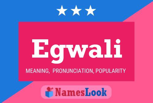 Egwali Name Poster