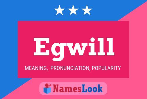 Egwill Name Poster