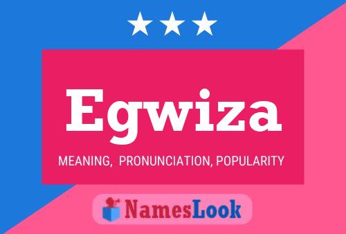 Egwiza Name Poster