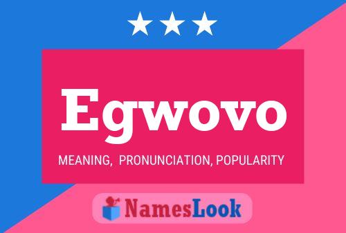 Egwovo Name Poster