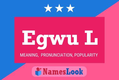 Egwu L Name Poster