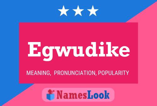 Egwudike Name Poster