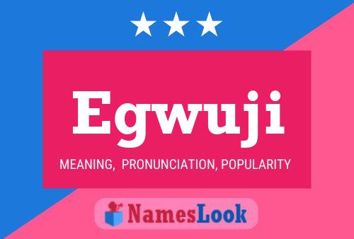 Egwuji Name Poster