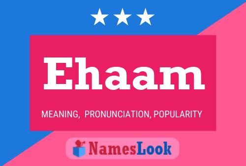 Ehaam Name Poster