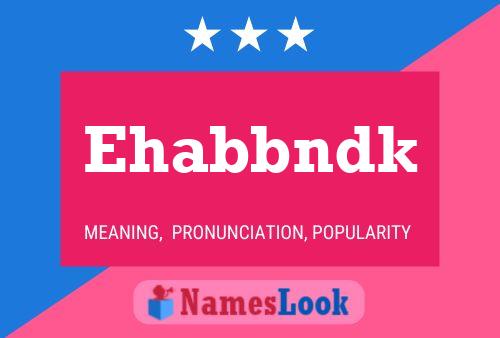 Ehabbndk Name Poster