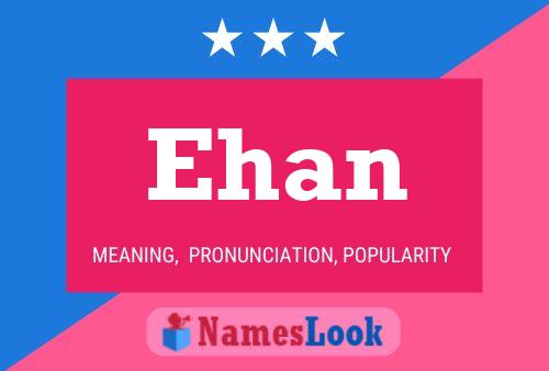 Ehan Name Poster