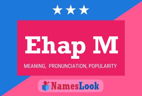 Ehap M Name Poster