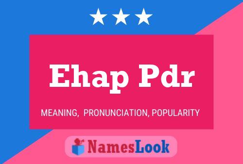 Ehap Pdr Name Poster