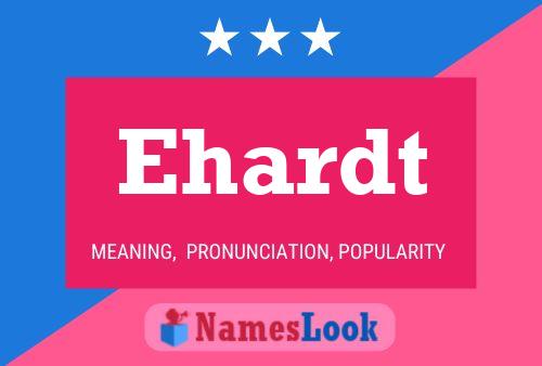 Ehardt Name Poster