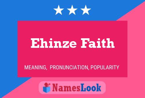 Ehinze Faith Name Poster