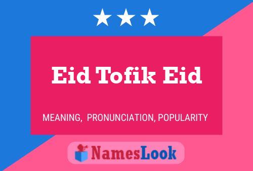 Eid Tofik Eid Name Poster