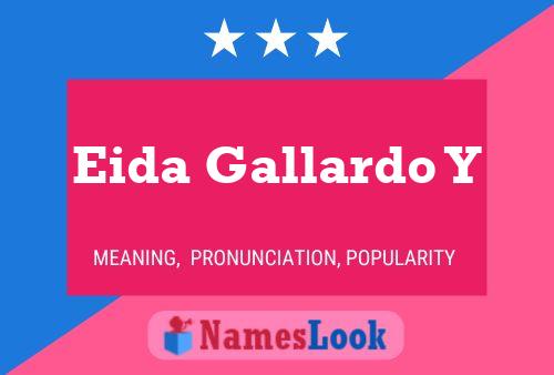 Eida Gallardo Y Name Poster