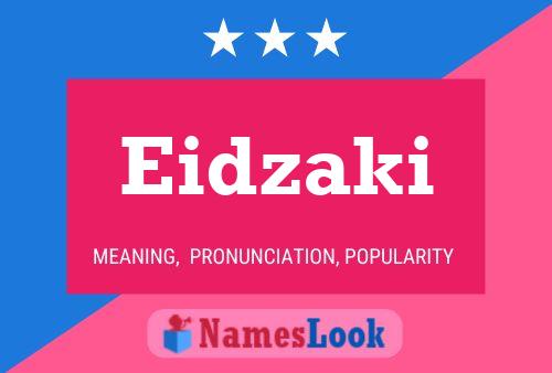 Eidzaki Name Poster