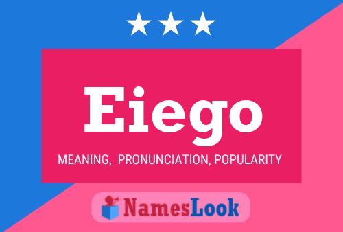 Eiego Name Poster