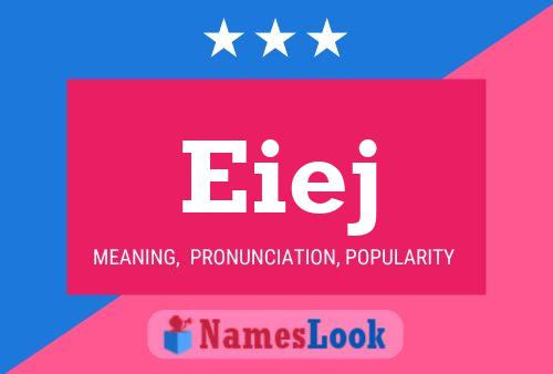 Eiej Name Poster