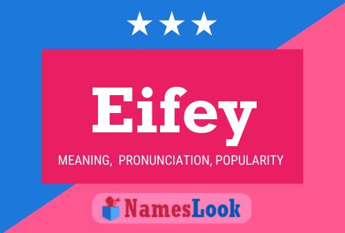 Eifey Name Poster