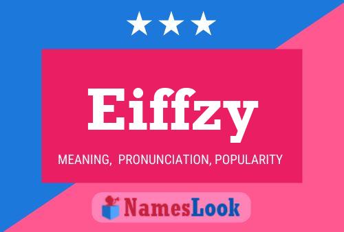 Eiffzy Name Poster