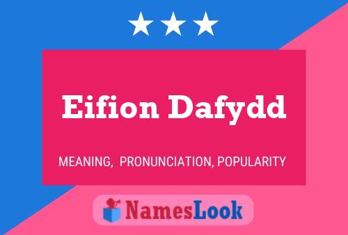 Eifion Dafydd Name Poster