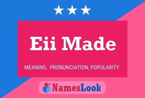 Eii Made Name Poster