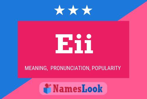 Eii Name Poster