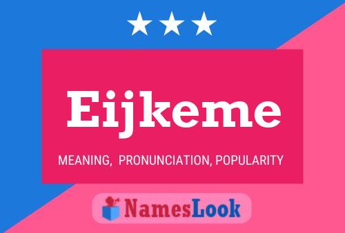 Eijkeme Name Poster