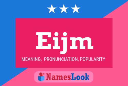 Eijm Name Poster