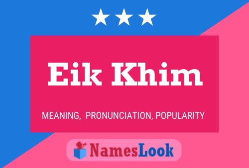 Eik Khim Name Poster