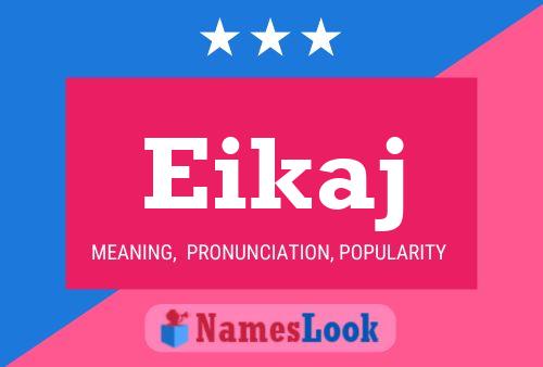 Eikaj Name Poster