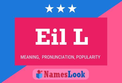 Eil L Name Poster