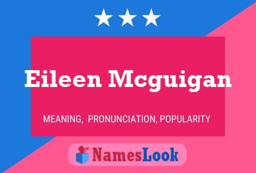 Eileen Mcguigan Name Poster