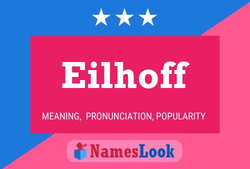 Eilhoff Name Poster