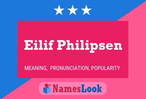 Eilif Philipsen Name Poster